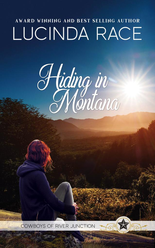Hiding in Montana (Cowboys of River Junction #3)