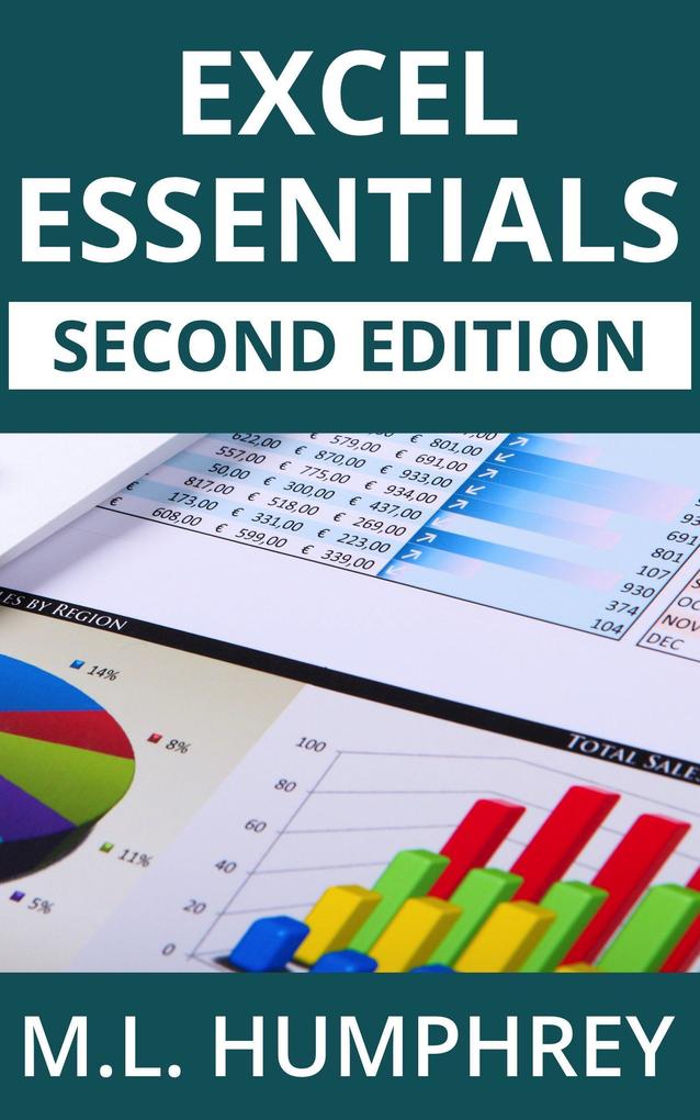 Excel Essentials: Second Edition