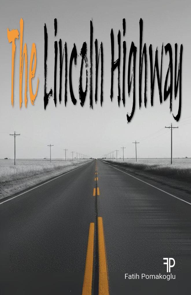 The Lincoln Highway