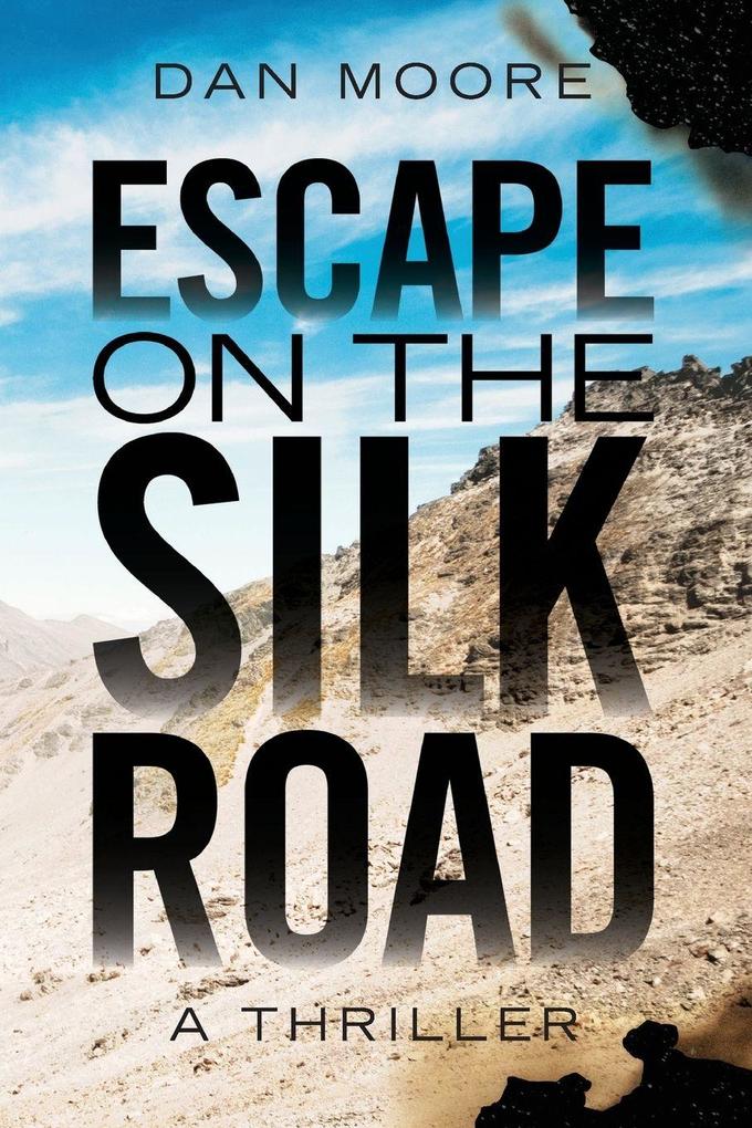 Escape on the Silk Road
