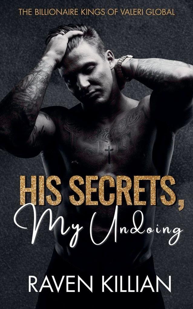His Secrets My Undoing
