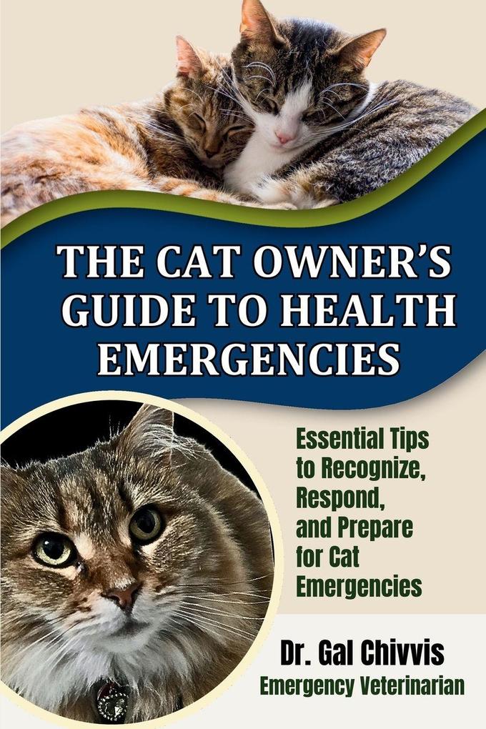 The Cat Owner's Guide to Health Emergencies