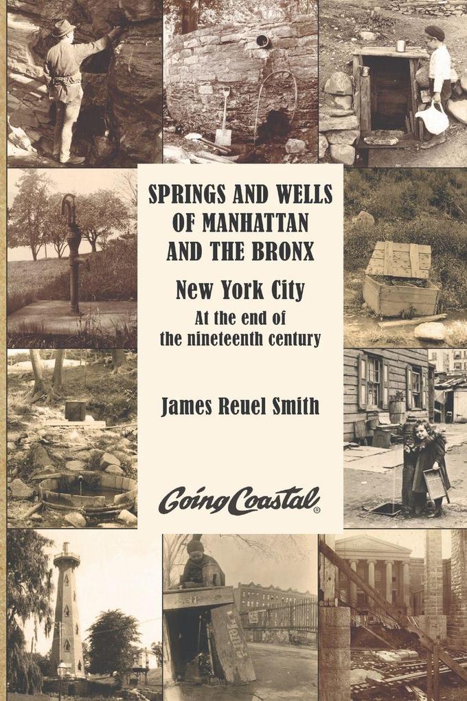 Springs and Wells of Manhattan and The Bronx