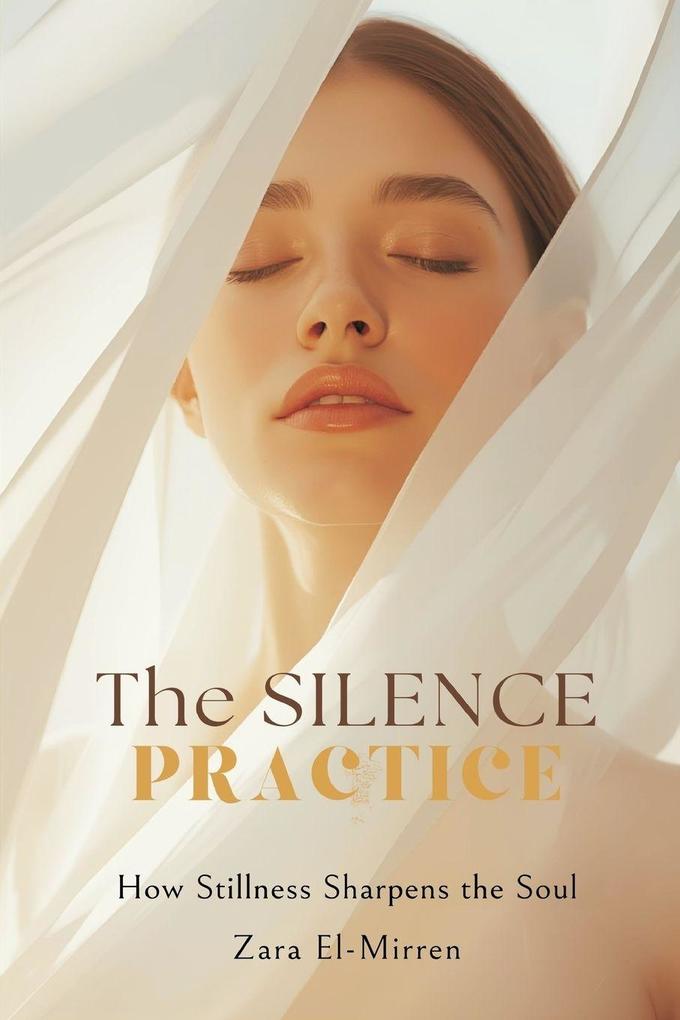 The Silence Practice