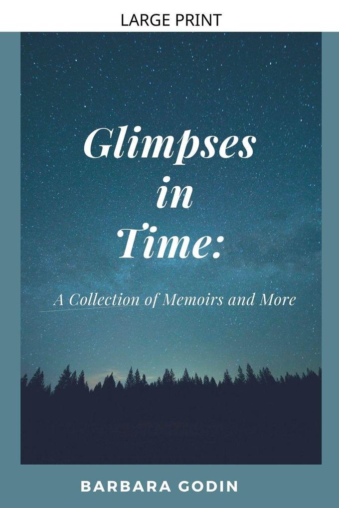 Glimpses in Time