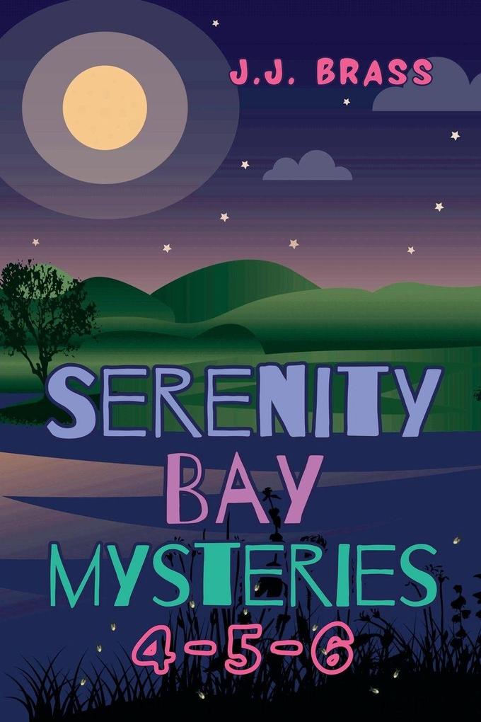 Serenity Bay Mysteries 4-5-6