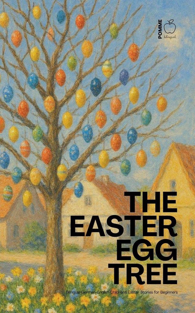 The Easter Egg Tree