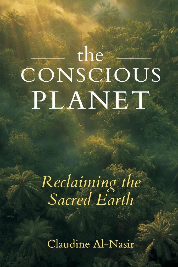 The Conscious Planet