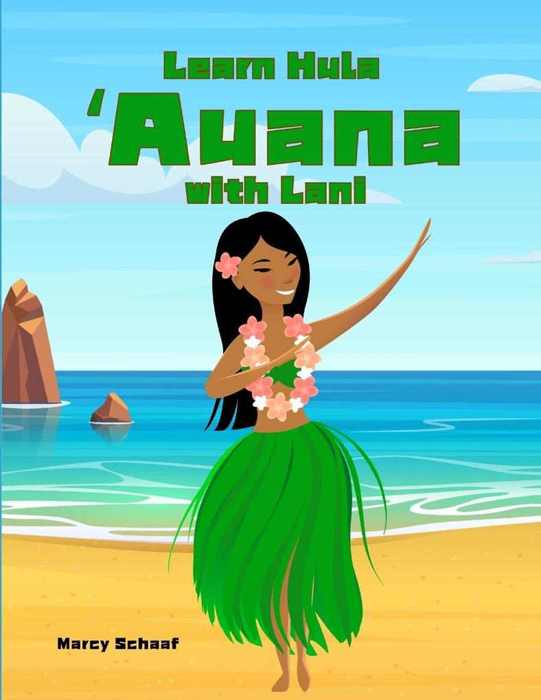 Learn Hula Auana with Lani
