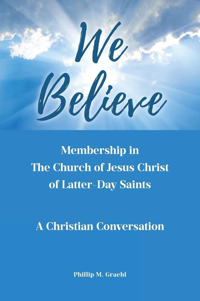We Believe