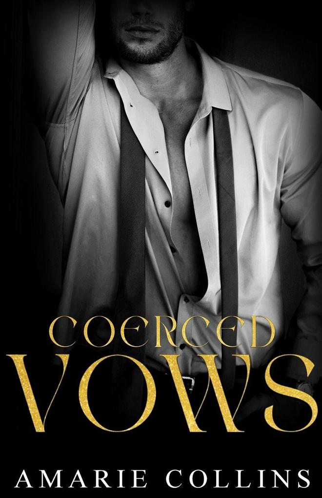 COERCED VOWS