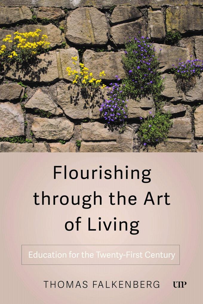 Flourishing Through the Art of Living