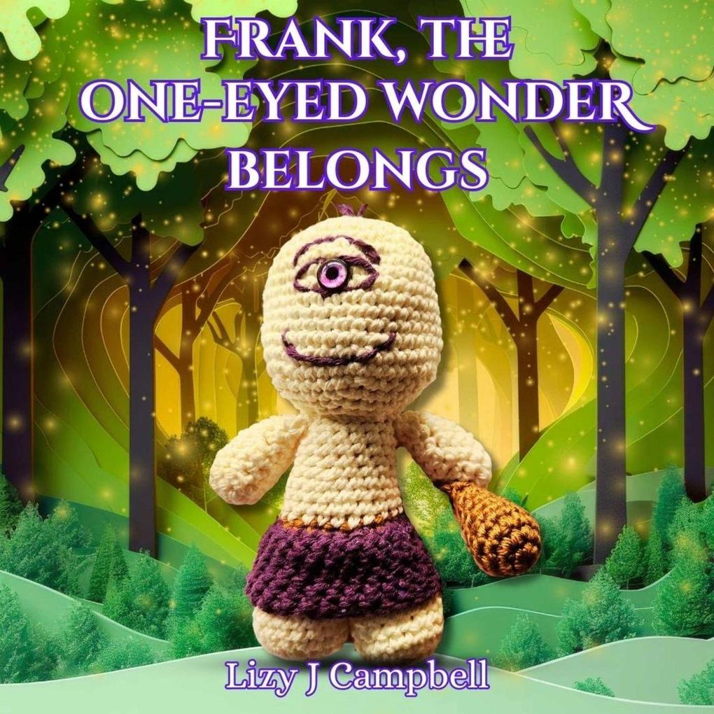Frank The One-Eyed Wonder Belongs