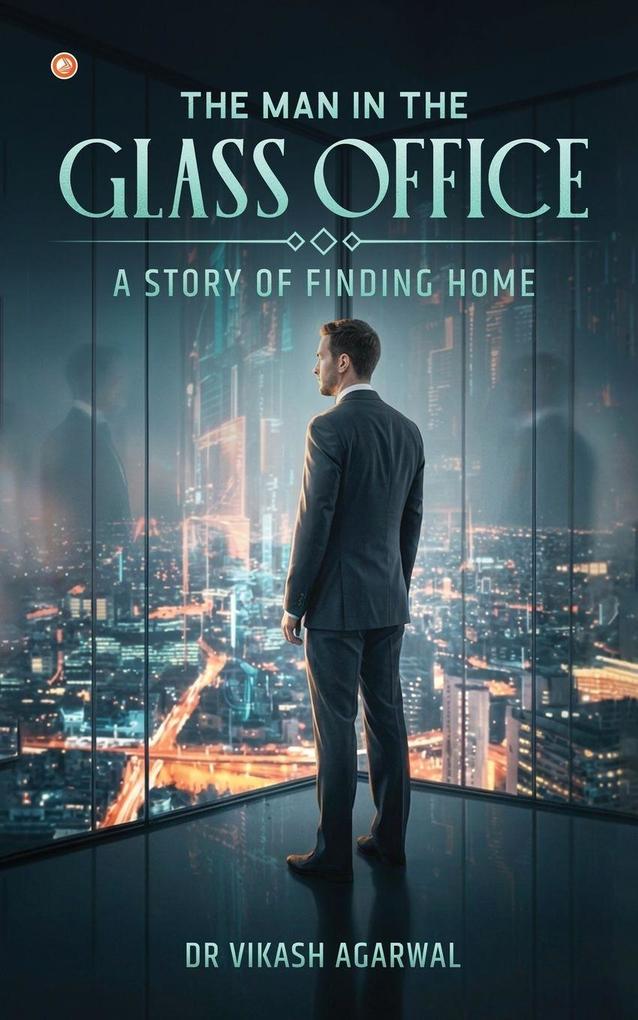 The Man in the Glass Office