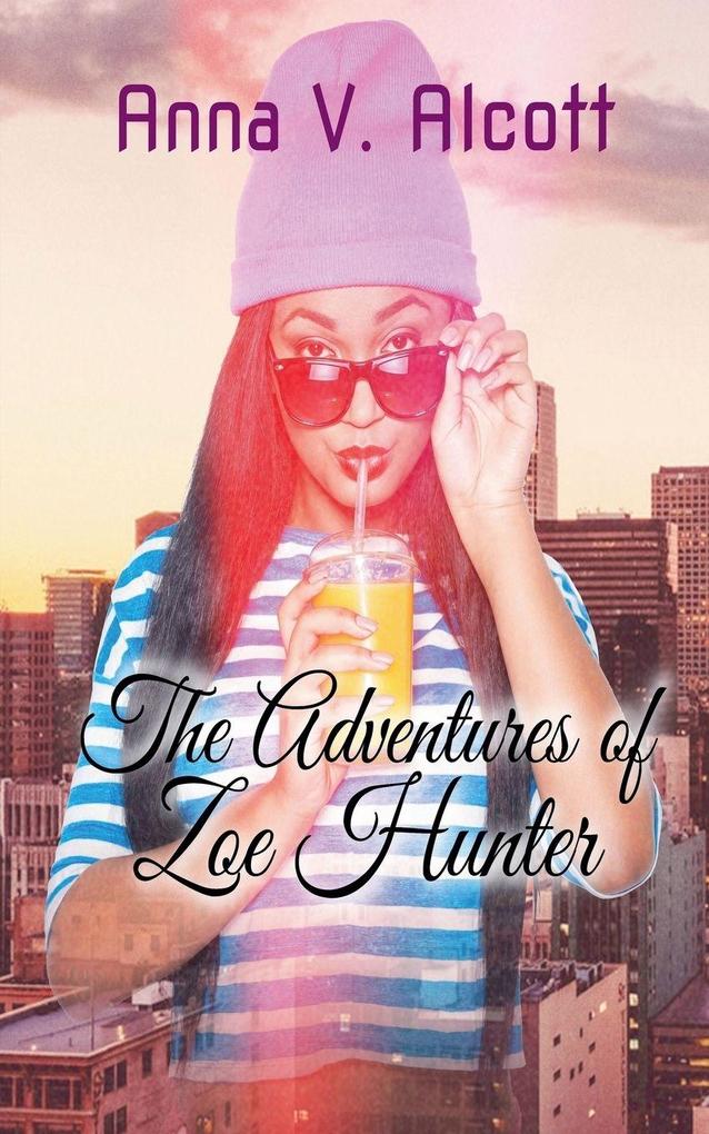 The Adventures of Zoe Hunter