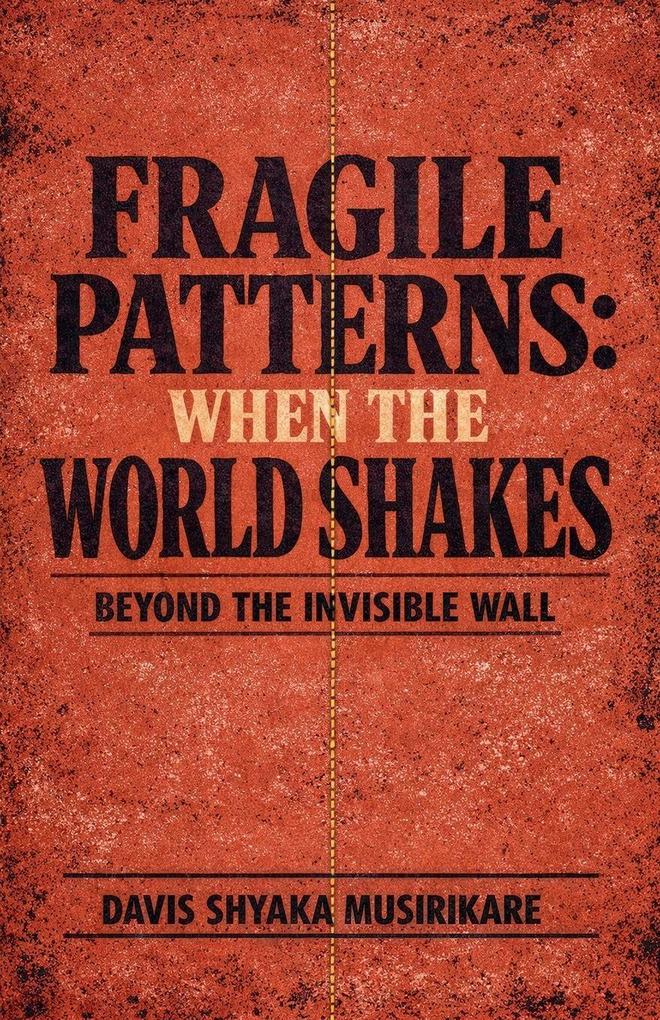 Fragile Patterns