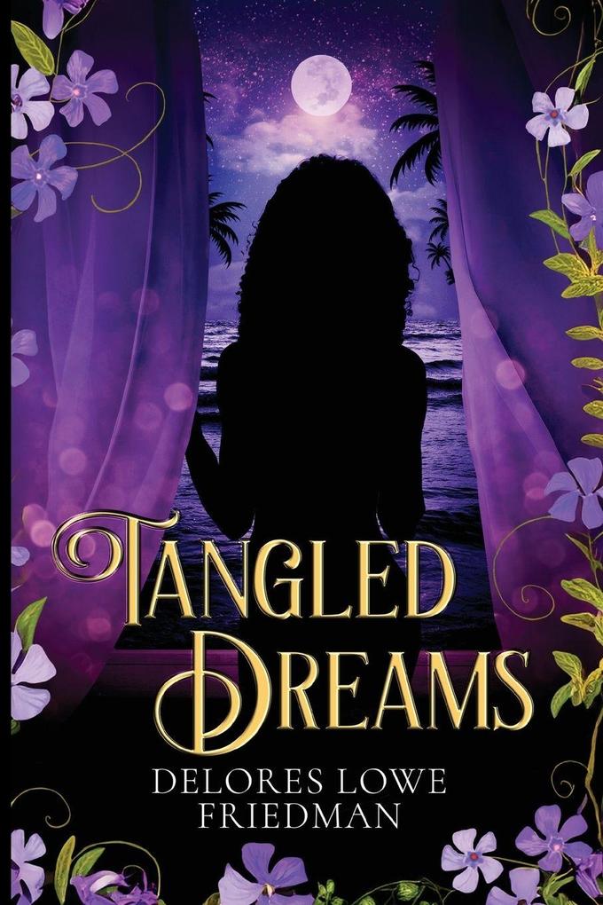 Tangled Dreams