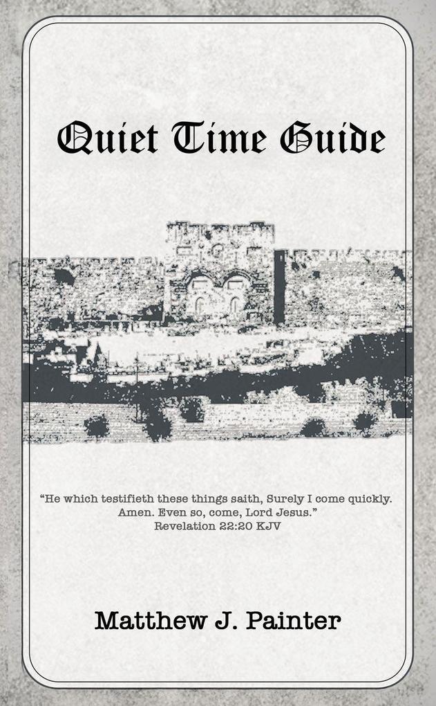 Quiet Time Guide