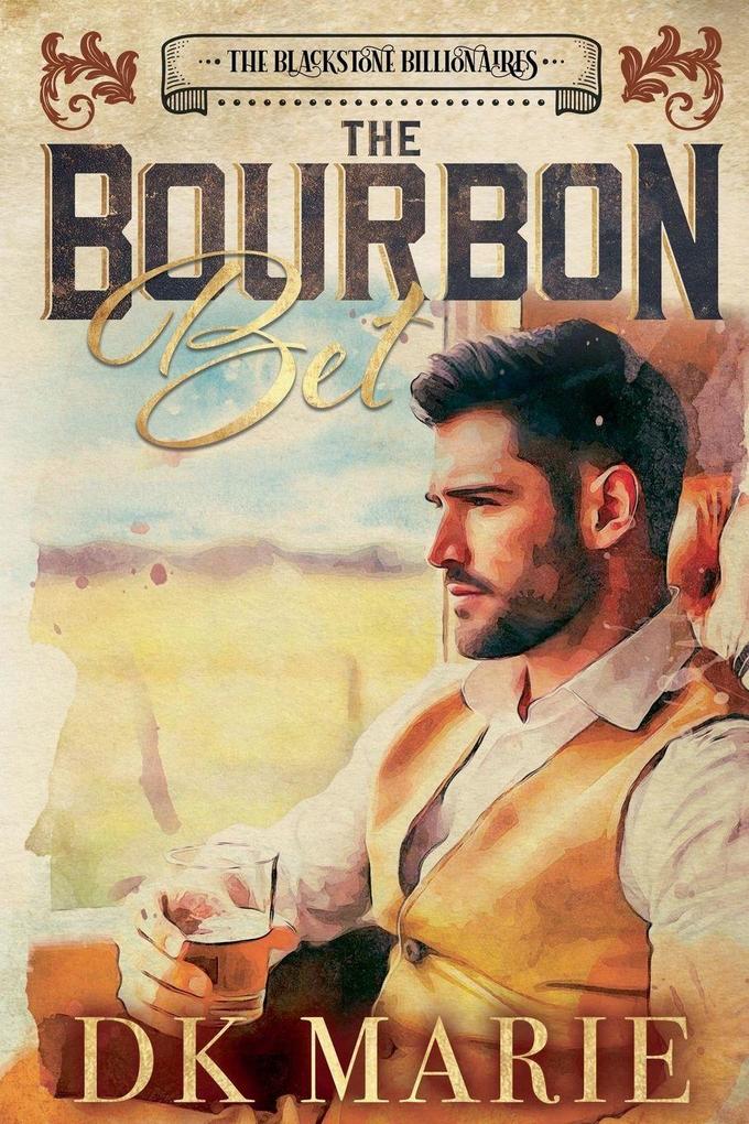 The Bourbon Bet