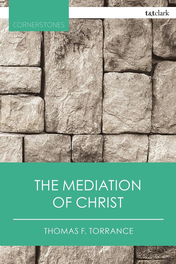 The Mediation of Christ