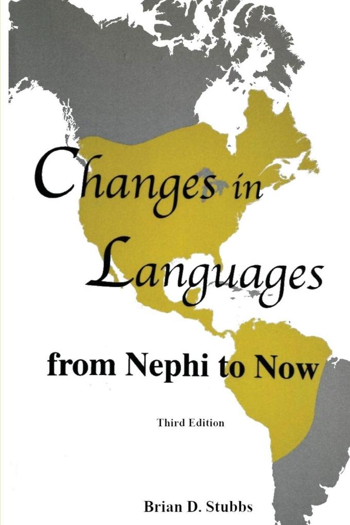 Changes in Languages from Nephi to Now