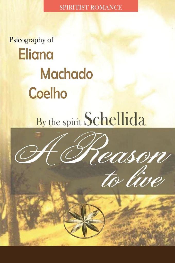 A REASON TO LIVE
