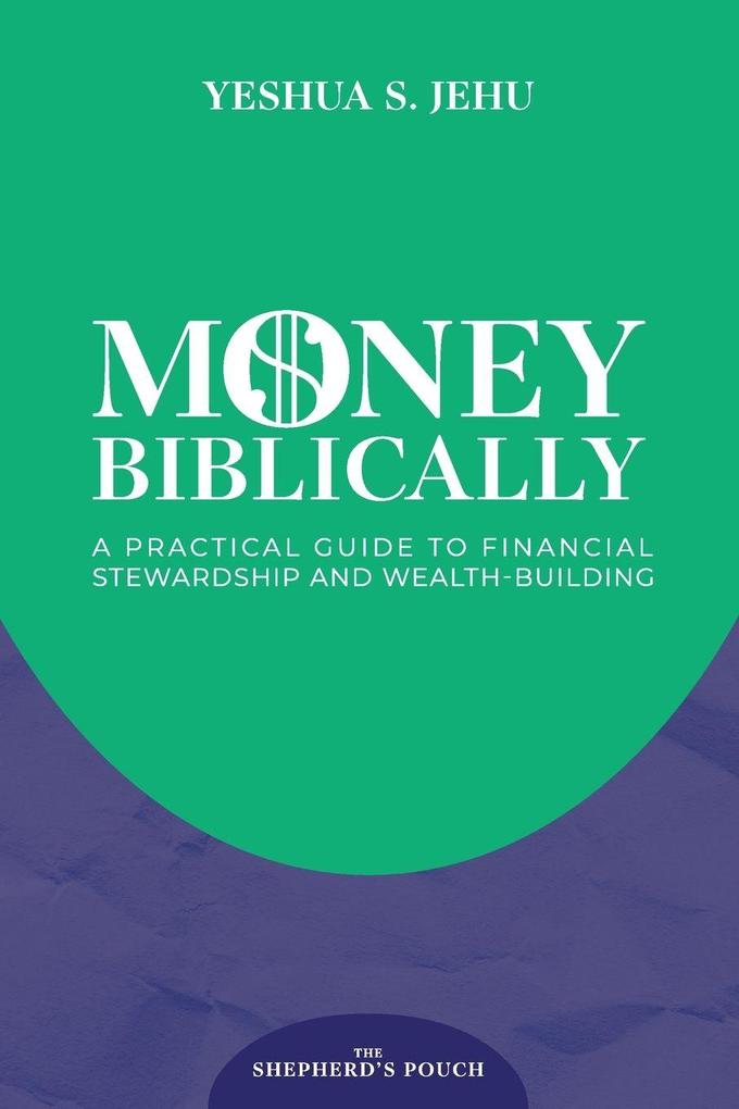 MONEY BIBLICALLY
