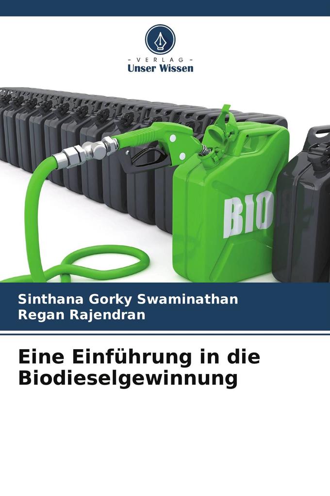 Eine Einführung in die Biodieselgewinnung