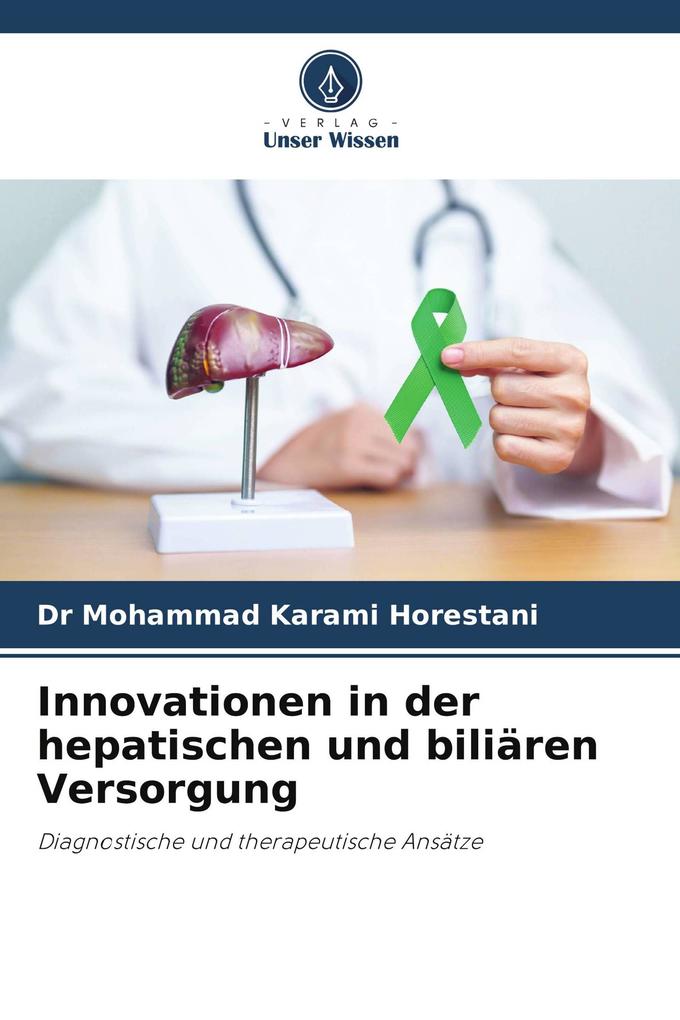 Innovationen in der hepatischen und biliären Versorgung