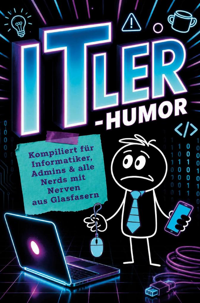 ITler Humor: Geschenk für Informatiker Admins Programmierer Support und alle Nerds mit Nerven aus Glasfasern