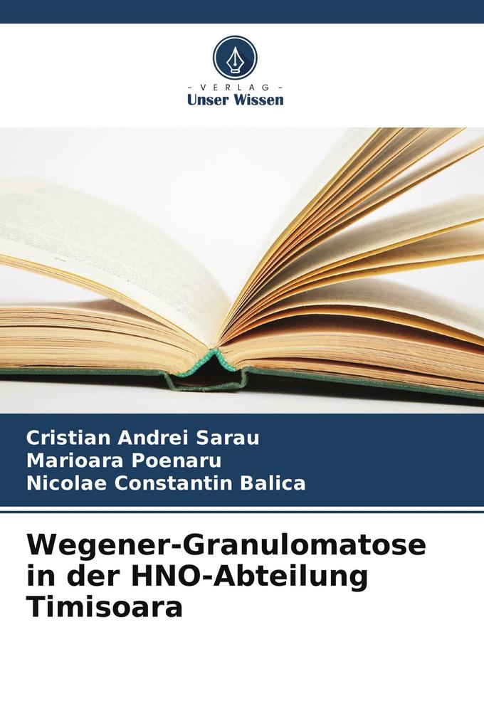 Wegener-Granulomatose in der HNO-Abteilung Timisoara