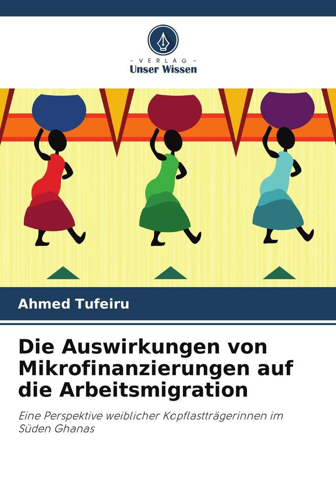 Die Auswirkungen von Mikrofinanzierungen auf die Arbeitsmigration
