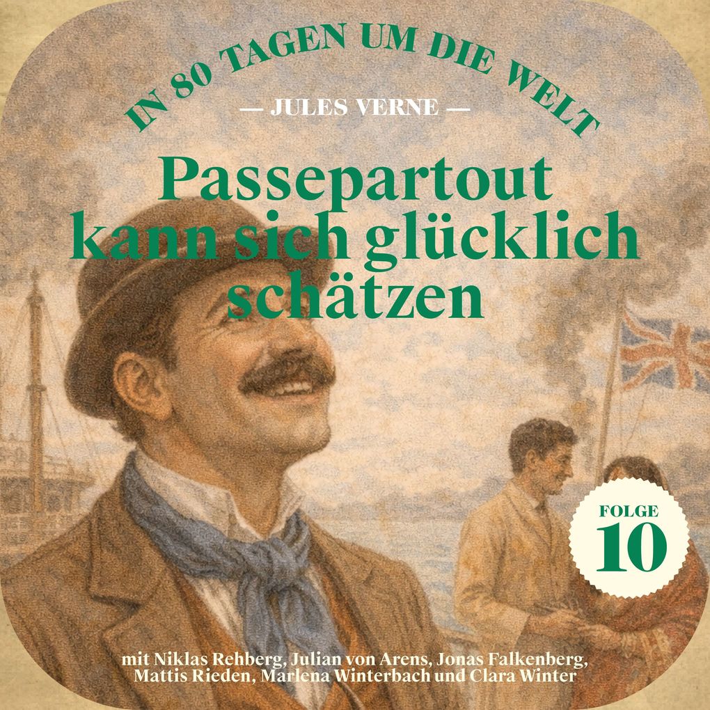 Passepartout kann sich glücklich schätzen (In 80 Tagen um die Welt Folge 10)