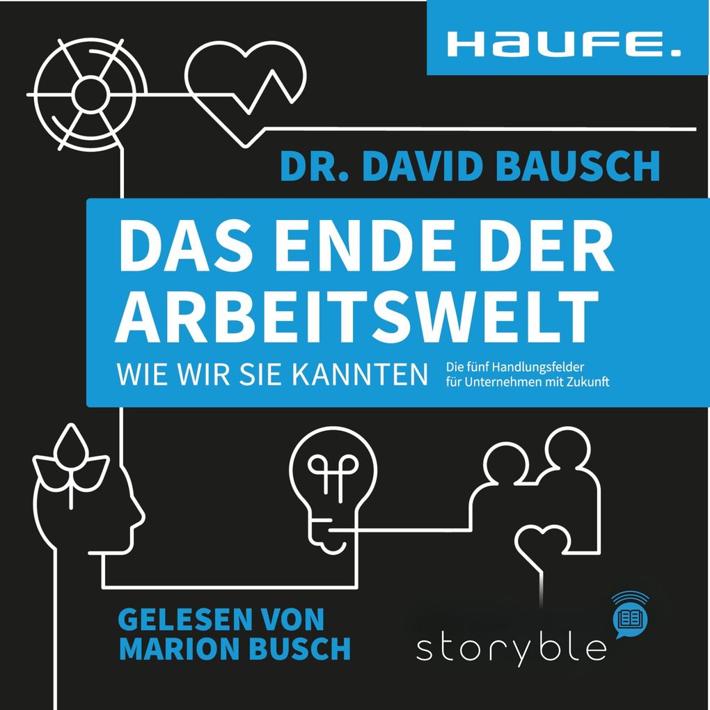 Das Ende der Arbeitswelt wie wir sie kannten