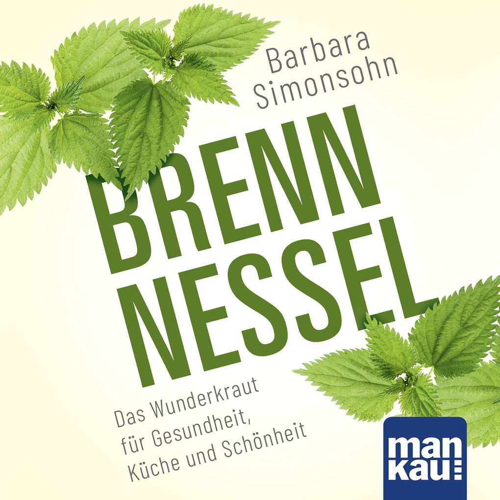 Brennnessel. Das Hörbuch