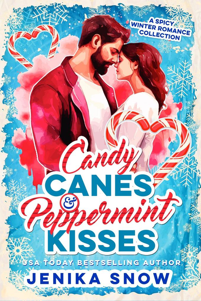 Candy Canes and Peppermint Kisses