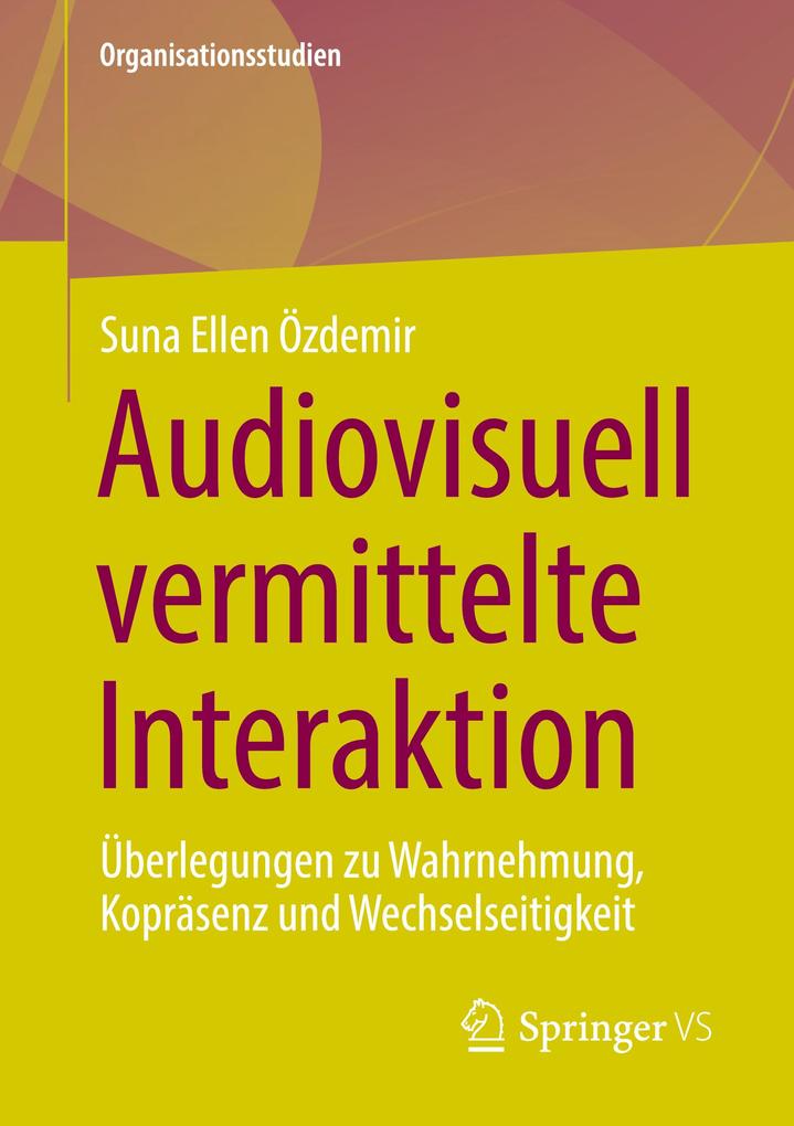 Audiovisuell vermittelte Interaktion