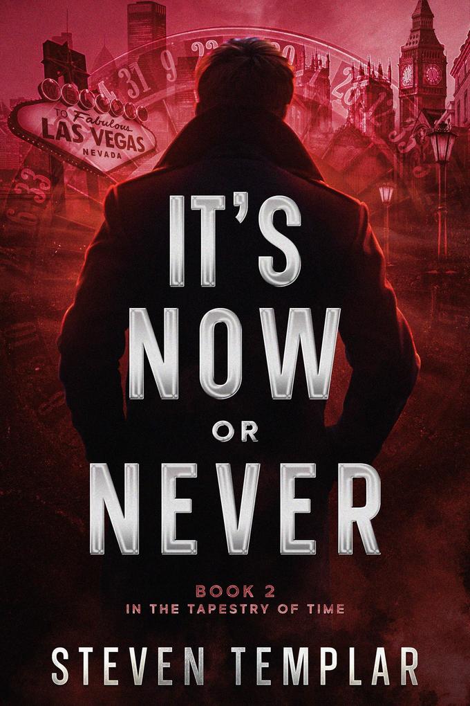 It's Now or Never (Tapestry of Time #2)