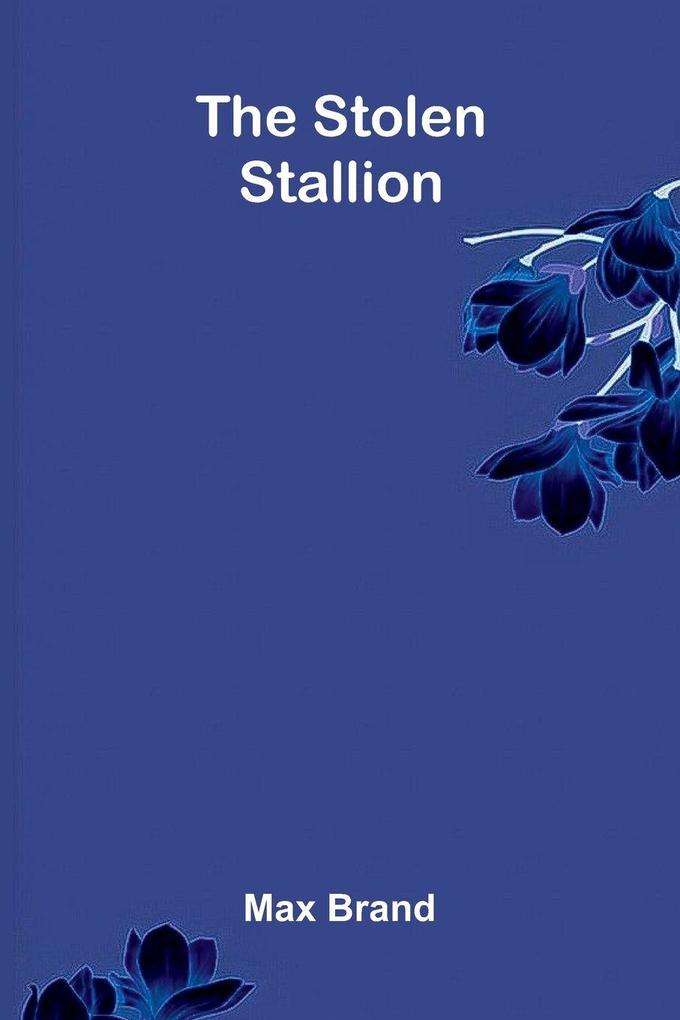 The Stolen Stallion