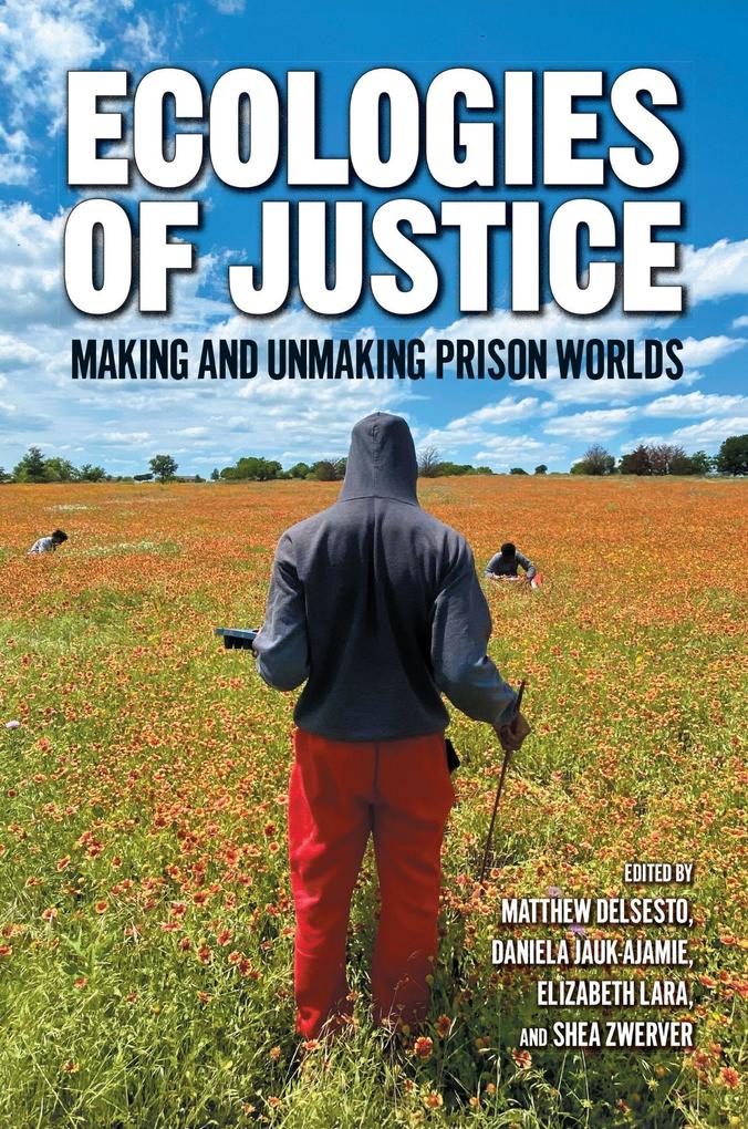 Ecologies of Justice