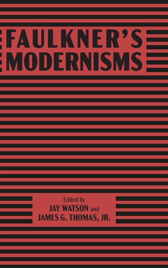 Faulkner's Modernisms