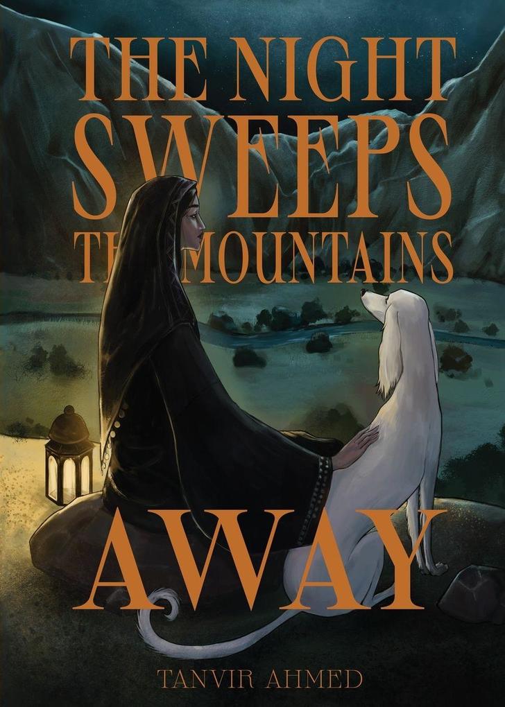 The Night Sweeps the Mountains Away