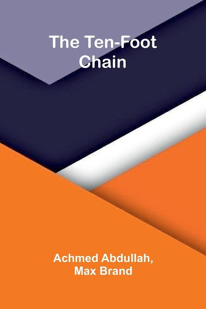 The Ten-Foot Chain
