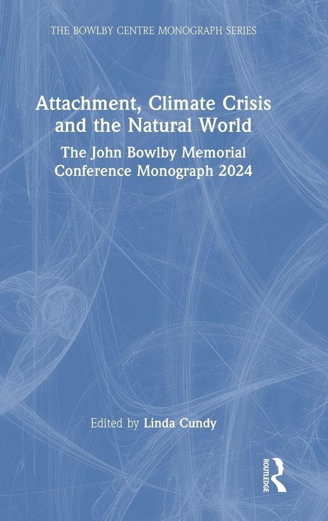 Attachment Climate Crisis and the Natural World