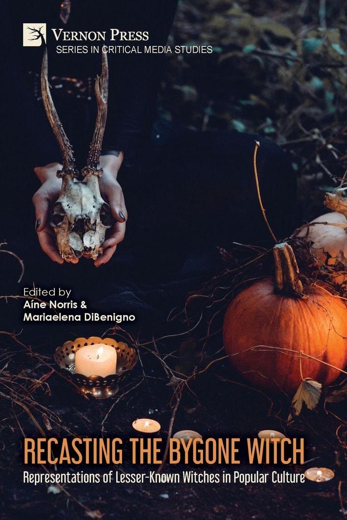 Recasting the Bygone Witch