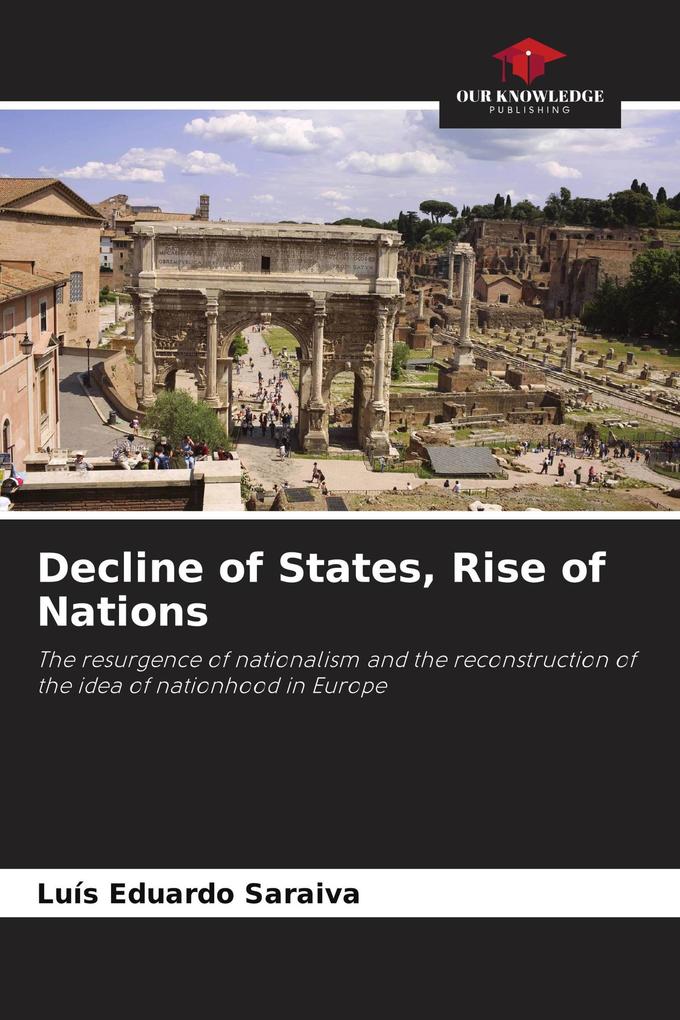 Decline of States Rise of Nations