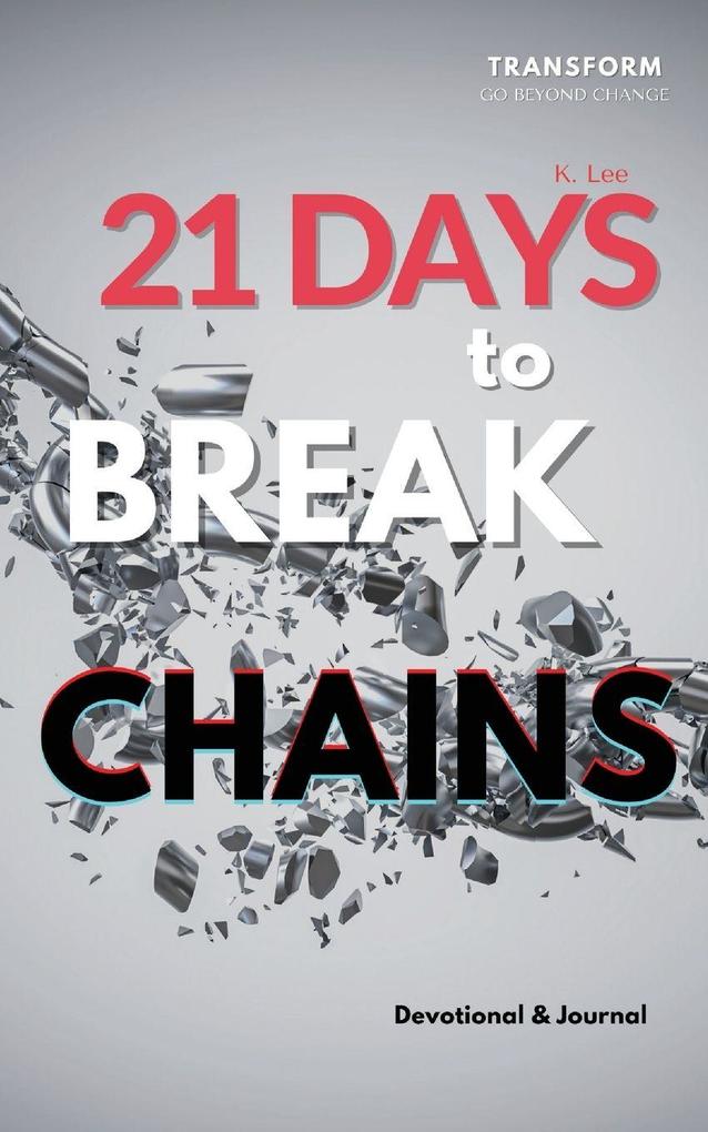21 Days to Break Chains