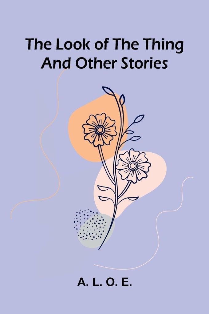 The look of the thing and other stories