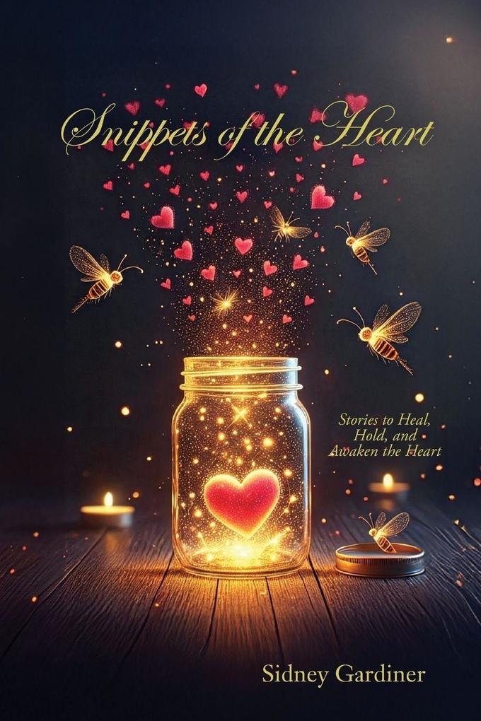 Snippets of the Heart