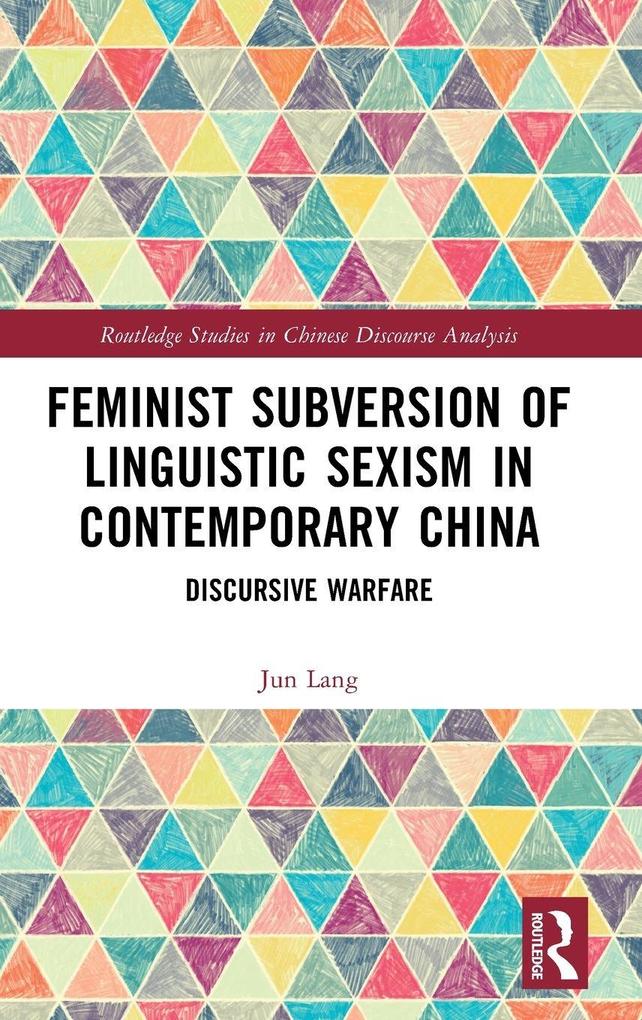 Feminist Subversion of Linguistic Sexism in Contemporary China